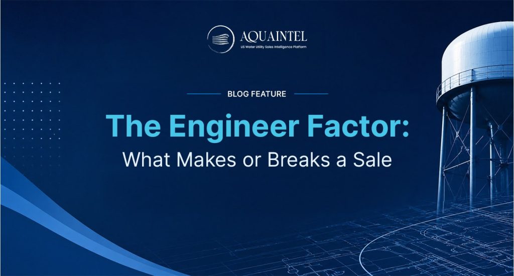The Engineer Factor infographic illustrating how consulting engineers influence water utility purchasing decisions and why engineering specifications often determine vendor selection before procurement begins 